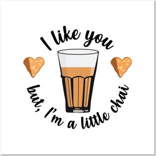 I like you but a little Chai Indian Pakistani Valentines Gift Posters and Art